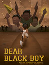 Imagen de portada para Dear Black Boy